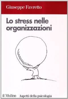 Lo stress nelle organizzazioni