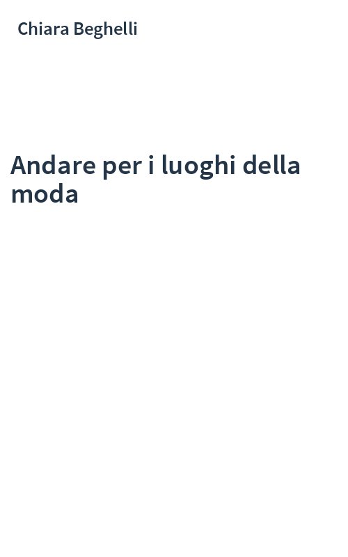 Andare per i luoghi della moda