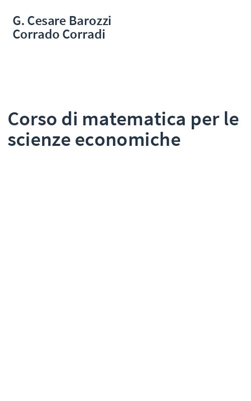 Corso di matematica per le scienze economiche