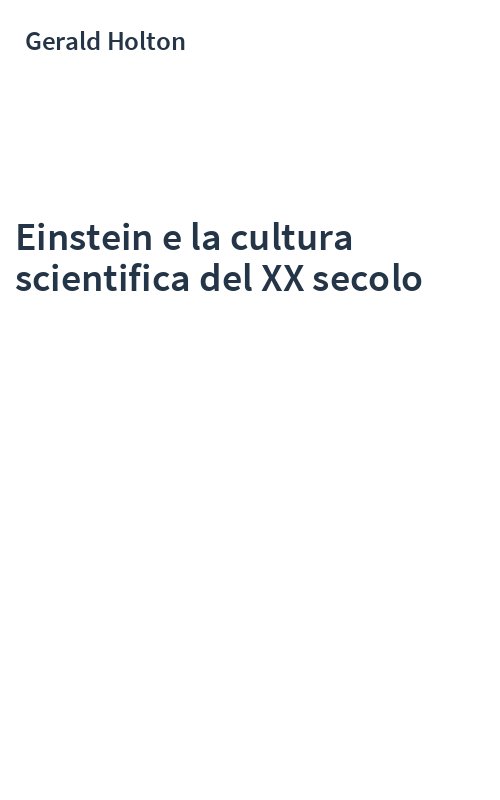 Einstein e la cultura scientifica del XX secolo