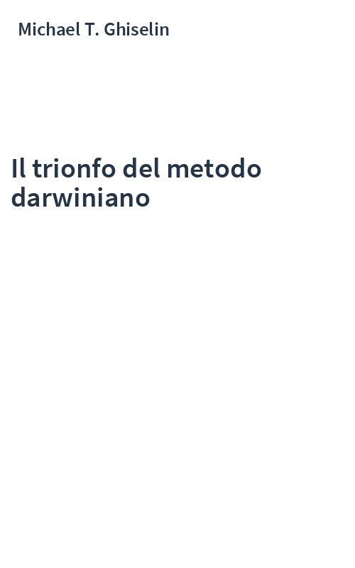 Il trionfo del metodo darwiniano