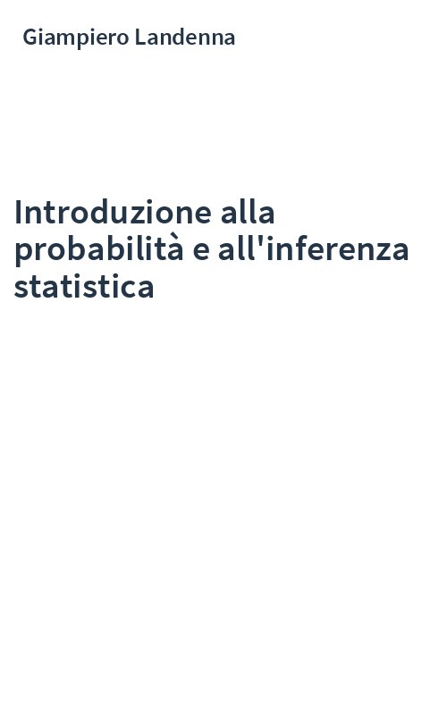 Introduzione alla probabilità e all'inferenza statistica