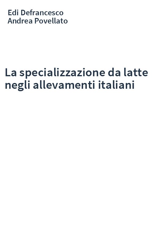 La specializzazione da latte negli allevamenti italiani