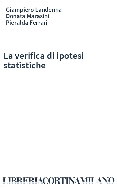 La verifica di ipotesi statistiche