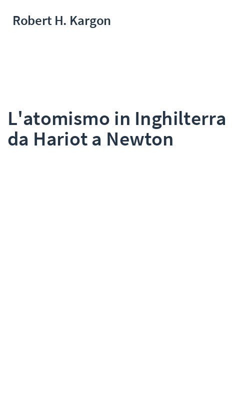 L'atomismo in Inghilterra da Hariot a Newton