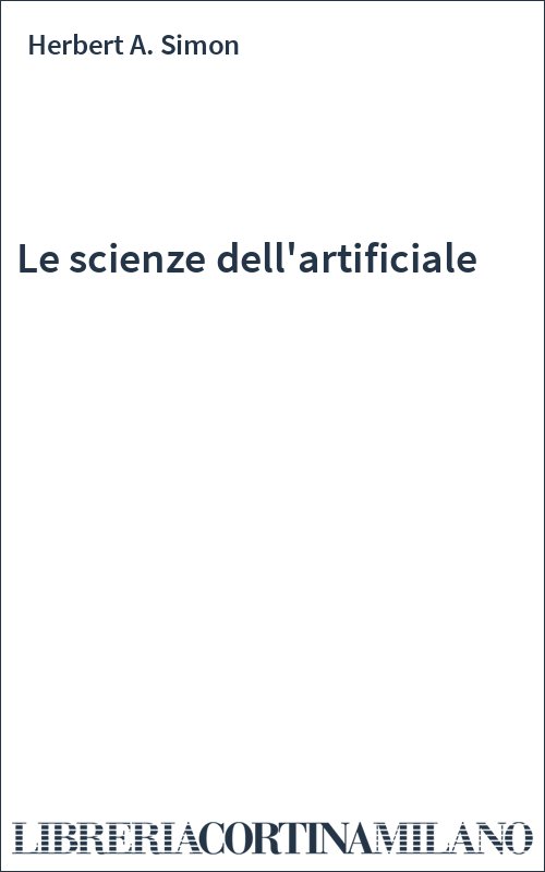 Le scienze dell'artificiale
