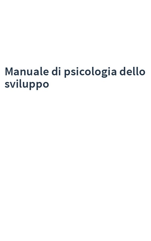 Manuale di psicologia dello sviluppo