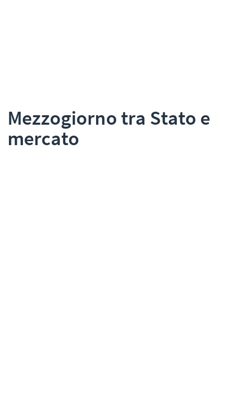 Mezzogiorno tra Stato e mercato