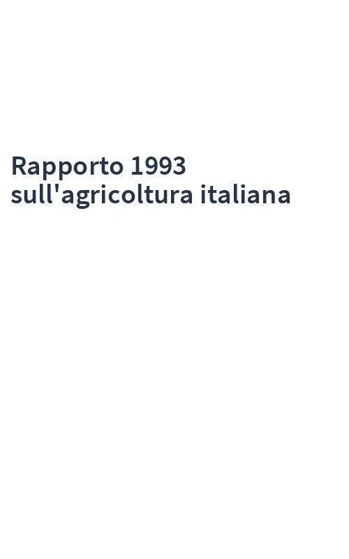 Rapporto 1993 sull'agricoltura italiana
