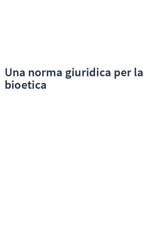 Una norma giuridica per la bioetica