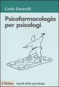 Psicofarmacologia per psicologi