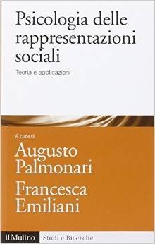Psicologia delle rappresentazioni sociali. Teorie e applicazioni