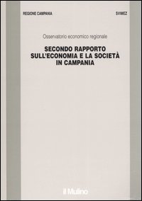 Secondo rapporto sull'economia e la società in Campania