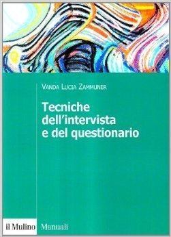 Tecniche dell'intervista e del questionario