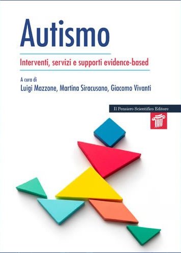 Autismo. Interventi, servizi e supporti evidence-based