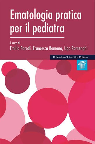 Ematologia pratica per il pediatra