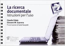 La ricerca documentale. Istruzioni per l'uso