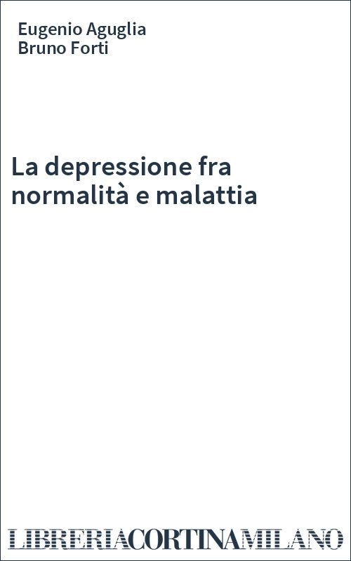 La depressione fra normalità e malattia
