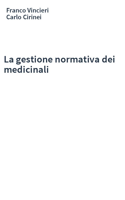 La gestione normativa dei medicinali