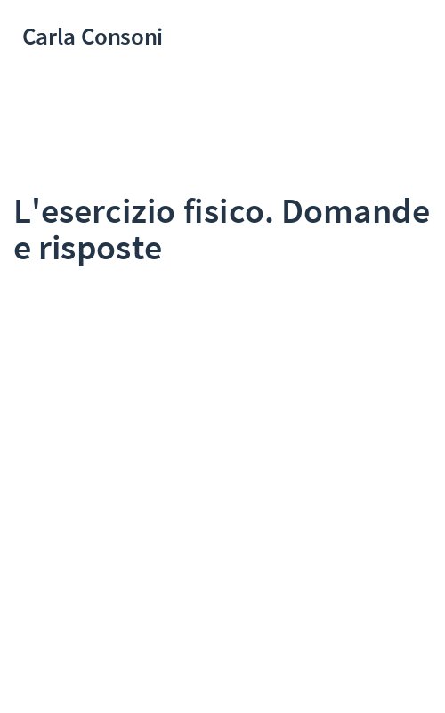 L'esercizio fisico. Domande e risposte