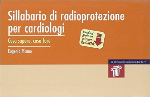Sillabario di radioprotezione per cardiologi. Cosa sapere, cosa fare