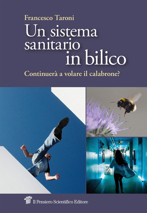 Un sistema sanitario in bilico. Continuerà a volare il calabrone?
