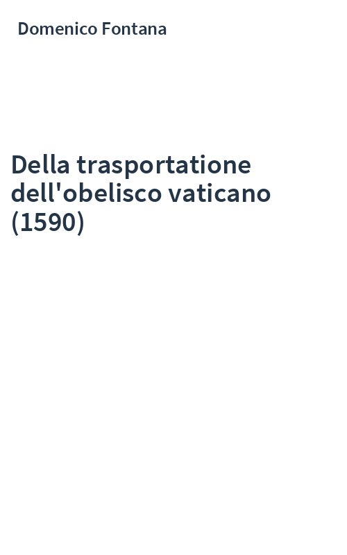Della trasportatione dell'obelisco vaticano (1590)