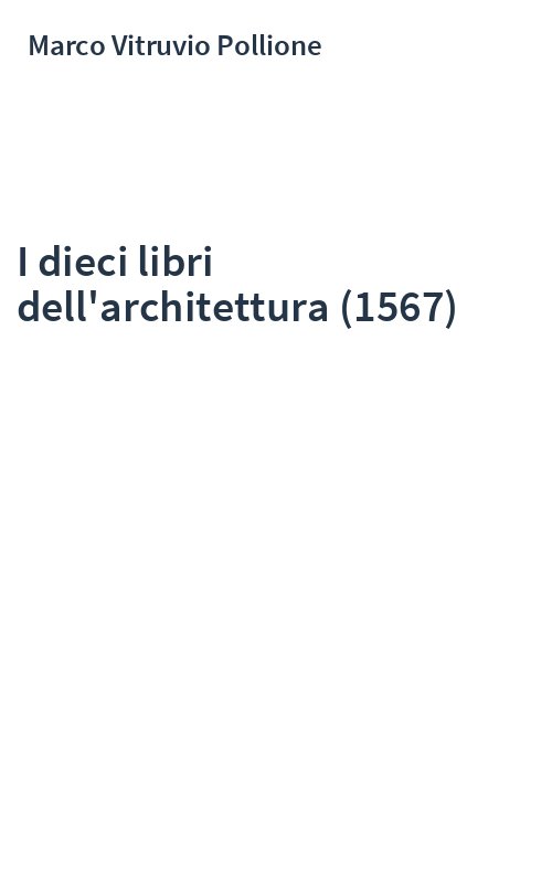 I dieci libri dell'architettura (1567)