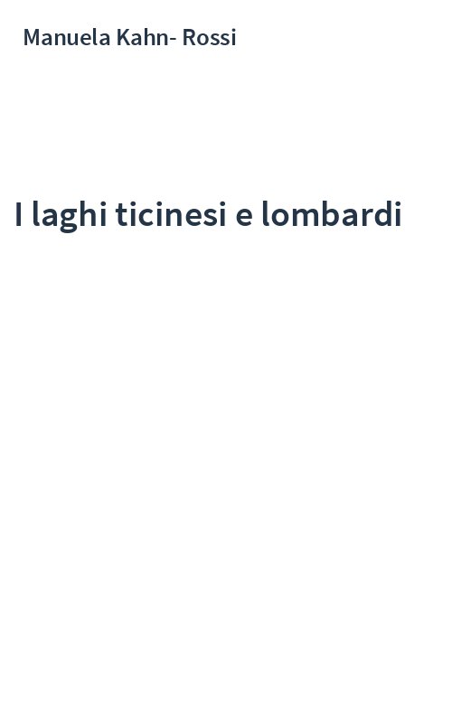 I laghi ticinesi e lombardi