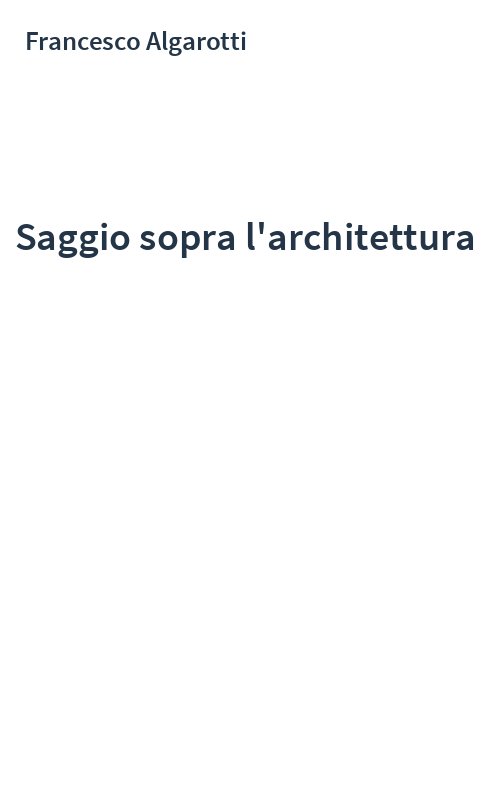 Saggio sopra l'architettura