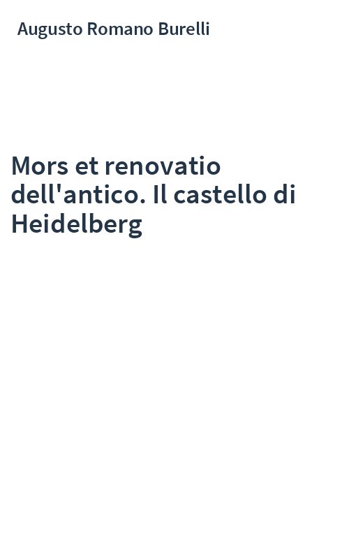 Mors et renovatio dell'antico. Il castello di Heidelberg
