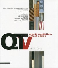 Unicesimo Premio architettura città di Oderzo 2009