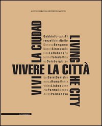 Vivere la città
