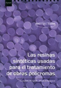 Las resinas sintéticas usadas para el tratamento de obras policromas