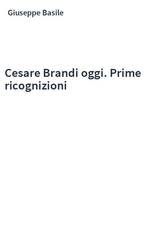 Cesare Brandi oggi. Prime ricognizioni
