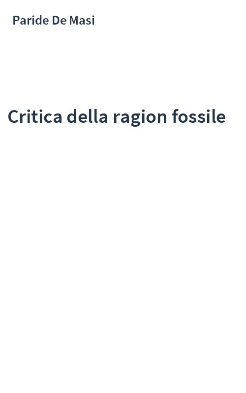 Critica della ragion fossile