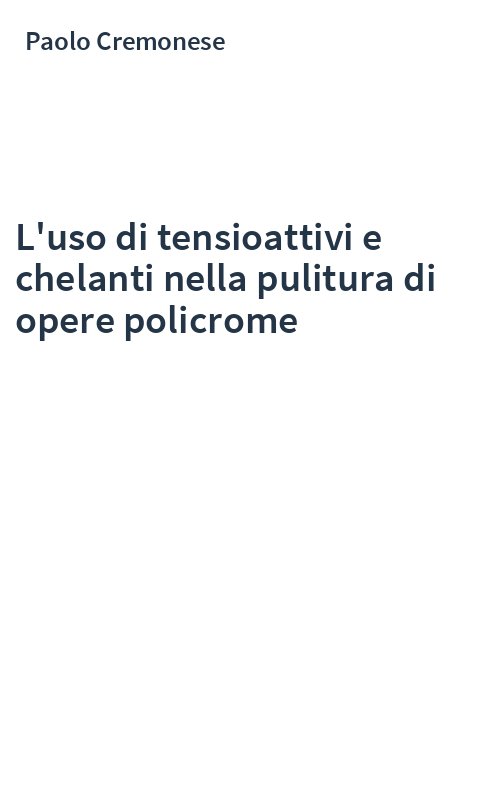L'uso di tensioattivi e chelanti nella pulitura di opere policrome