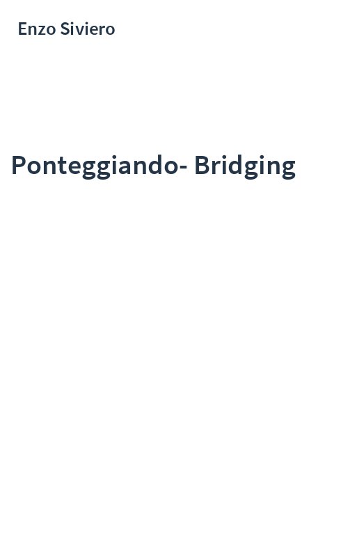 Ponteggiando-Bridging