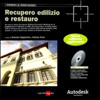 Recupero edilizio e restauro. Con DVD-ROM
