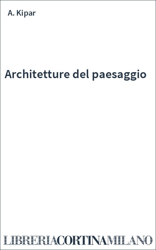 Architetture del paesaggio
