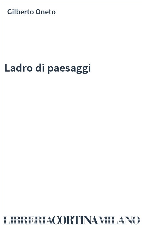 Ladro di paesaggi