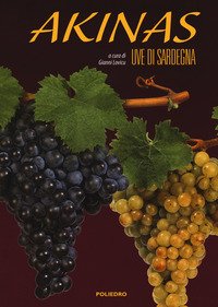 Akinas. Uve di sardegna