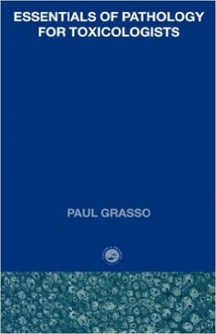 Essentials of Pathology for Toxicologists