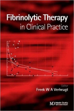 Fibrinolytic Therapy in Clinical Practice