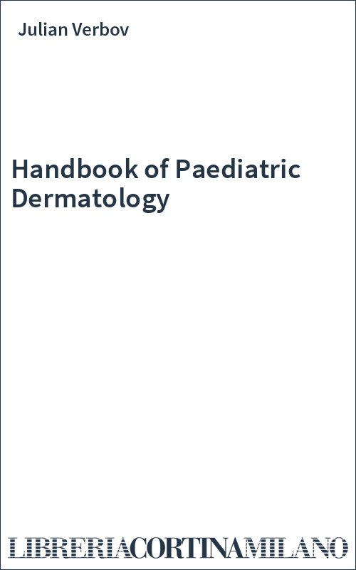 Handbook of Paediatric Dermatology