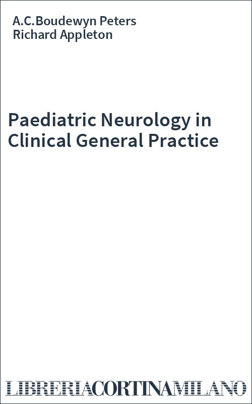 Paediatric Neurology in Clinical General Practice