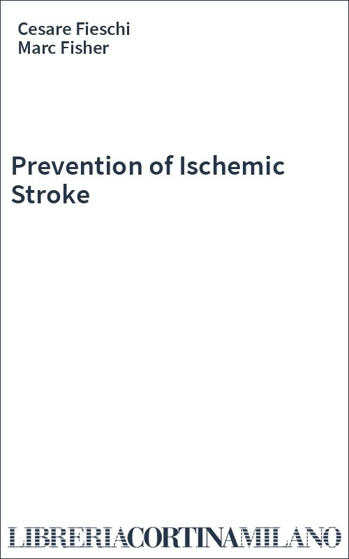 Prevention of Ischemic Stroke