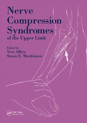 Nerve Compression Syndromes in the Upper Limb