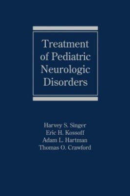 Treatment of Pediatric Neurological Disorders