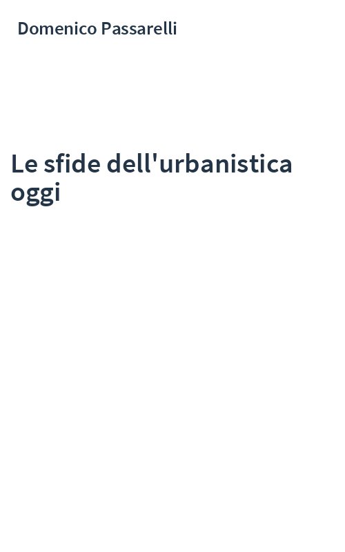 Le sfide dell'urbanistica oggi
